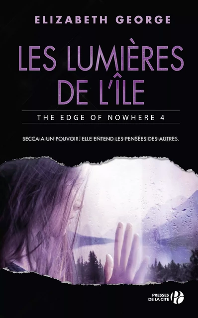 Les Lumières de l'île - The Edge of Nowhere - Elizabeth GEORGE - Place des éditeurs