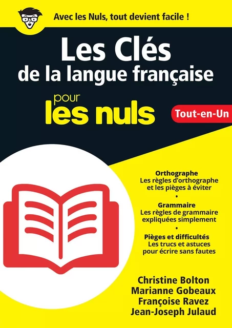 Les Clés de la langue française pour les Nuls, Grand format - Christine Bolton, Marianne Gobeaux, Françoise Ravez, Jean-Joseph Julaud - edi8