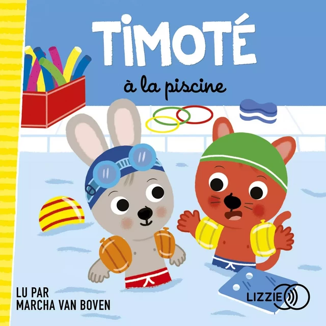 Timoté à la piscine - Emmanuelle Massonaud - Univers Poche