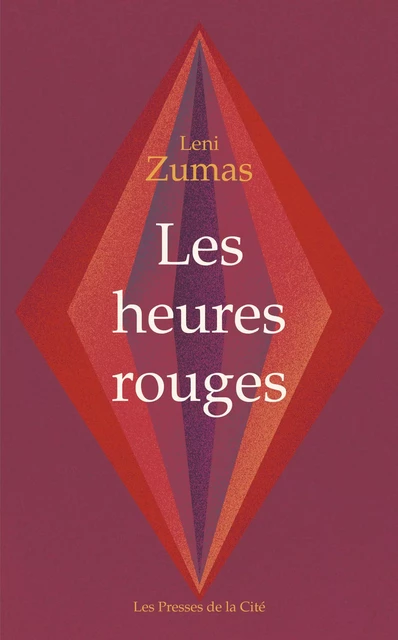 Les Heures rouges - Leni Zumas - Place des éditeurs