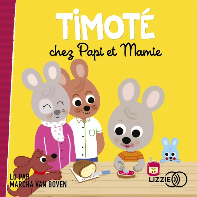 Timoté chez Papi et Mamie - Emmanuelle Massonaud - Univers Poche