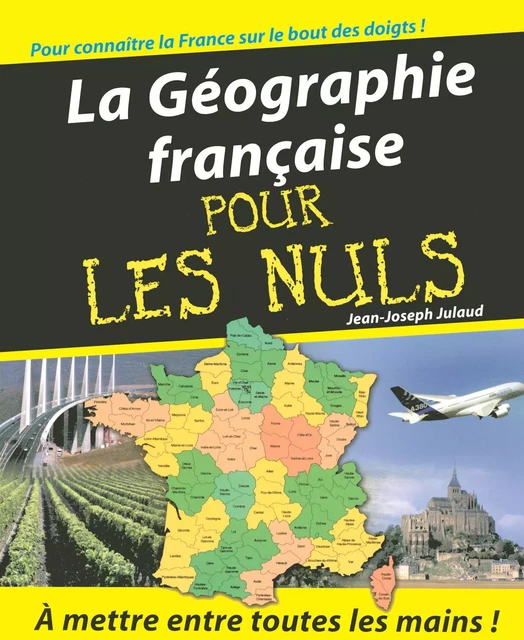 La Géographie Pour les Nuls - Jean-Joseph Julaud - edi8