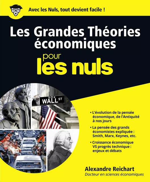 Les Grandes Théories économiques pour les Nuls, grand format - Alexandre Reichart - edi8