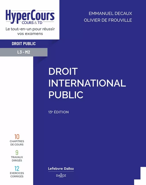 Droit international public 13ed - Emmanuel Decaux, Olivier de Frouville - Groupe Lefebvre Dalloz