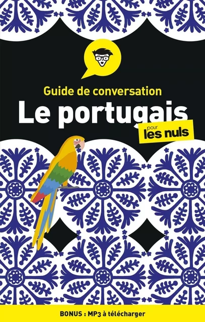 Guide de conversation Portugais pour les Nuls, 4e édition - Karen KELLER - edi8