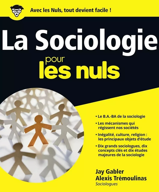 La Sociologie Pour les Nuls - Jay Gabler, Alexis Trémoulinas - edi8