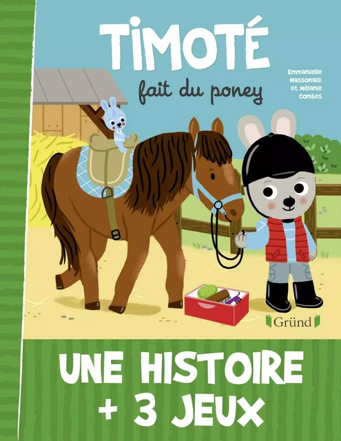 Timoté fait du poney - Emmanuelle Massonaud, Mélanie Combes - edi8