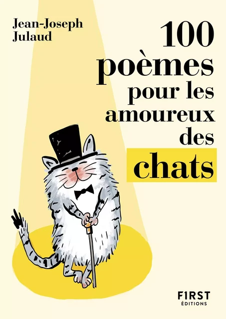 Le Petit Livre de - 100 poèmes pour les amoureux des chats - Jean-Joseph Julaud - edi8