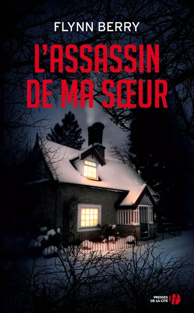 L'Assassin de ma soeur - Flynn Berry - Place des éditeurs