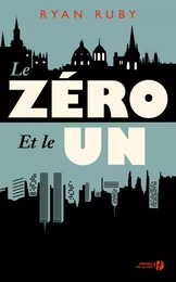 Le Zéro et le Un