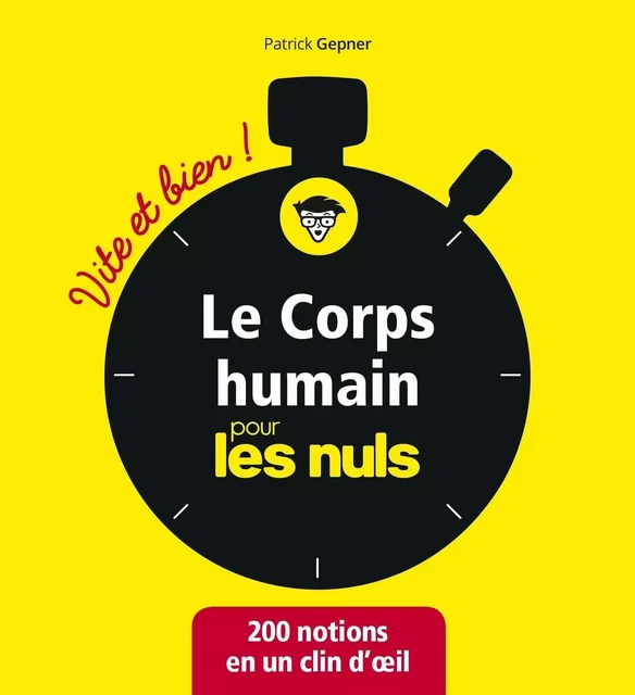 Le corps humain pour les Nuls - Vite et bien - Patrick GEPNER - edi8