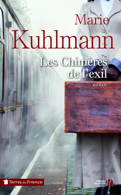 Les chimères de l'exil - Marie Kuhlmann - Place des éditeurs