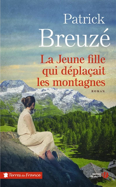 La Jeune Fille qui déplaçait les montagnes - Patrick Breuzé - Place des éditeurs