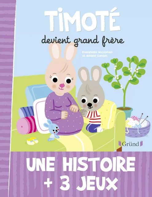 Timoté devient grand frère - Emmanuelle Massonaud, Mélanie Combes - edi8