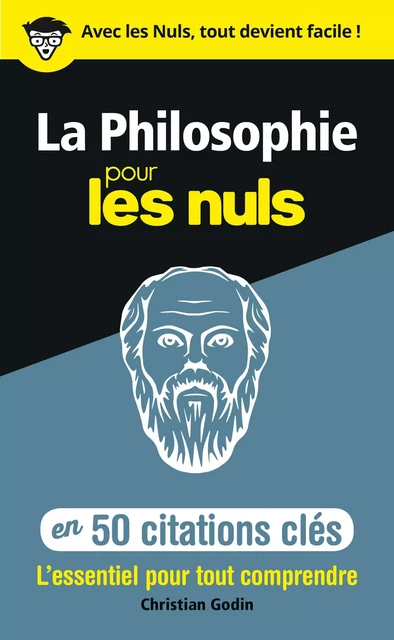 La philosophie en 50 citations clés pour les Nuls - Christian Godin - edi8