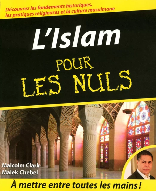 L'Islam Pour les Nuls - Malcolm Clark, Malek Chebel - edi8