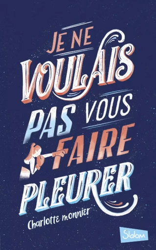 Je ne voulais pas vous faire pleurer - Lecture roman ado réaliste anorexie - Dès 13 ans - Charlotte Monnier - edi8