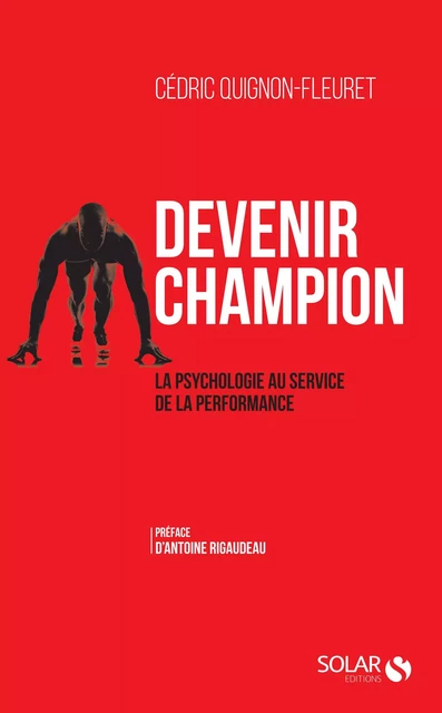 Devenir champion - Cédric Quignon-Fleuret - edi8