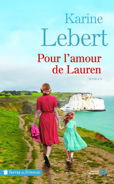 Pour l'amour de Lauren : Les Amants de l'été T. 2 - Karine Lebert - Place des éditeurs