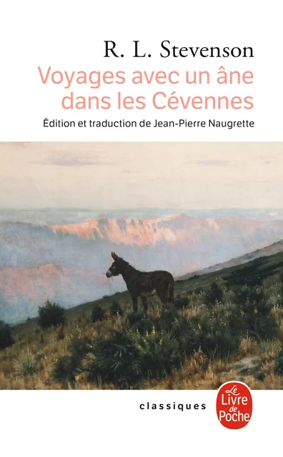 Voyages avec un âne dans les Cévennes - Robert Louis Stevenson - Le Livre de Poche