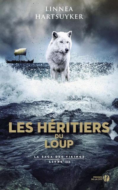 Les Héritiers du loup - Linnéa Hartsuyker - Place des éditeurs