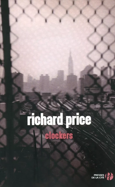 Clockers - Richard Price - Place des éditeurs