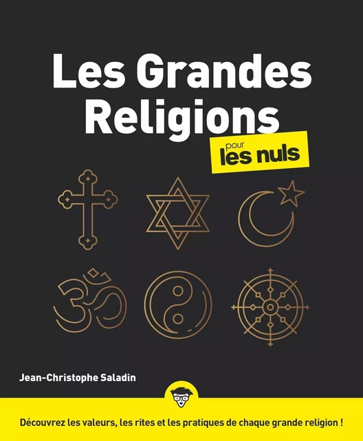 Les grandes religions Pour les Nuls, 2e édition - Jean-Christophe Saladin - edi8