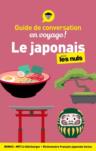 Guide de conversation Le japonais pour les Nuls en voyage, 3e ed - Vincent Grepinet - edi8