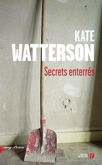 Secrets enterrés - Kate Watterson - Place des éditeurs