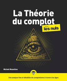 La Théorie du complot pour les Nuls