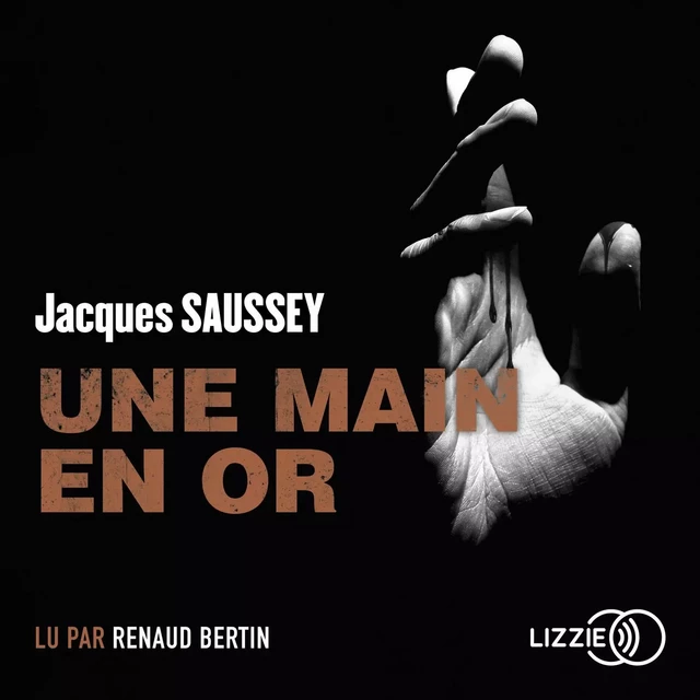 Une main en or - Jacques Saussey - Univers Poche