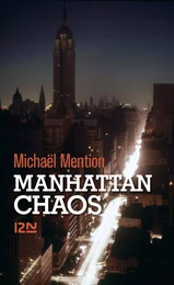 Manhattan chaos