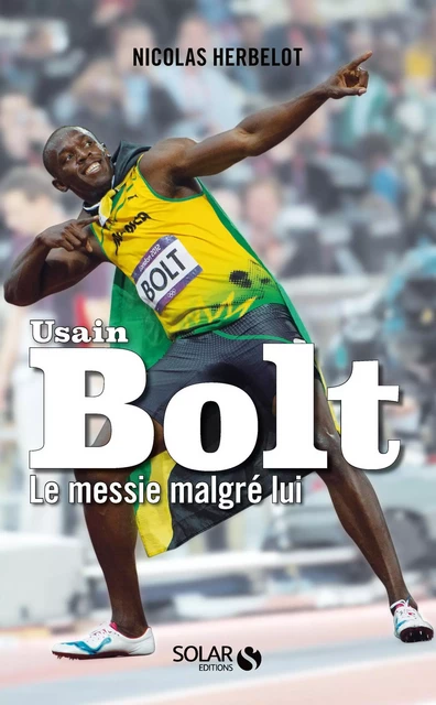 Bolt, le messie malgré lui - Nicolas Herbelot - edi8