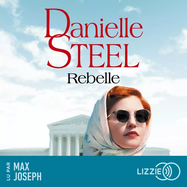 Rebelle - Danielle Steel - Univers Poche