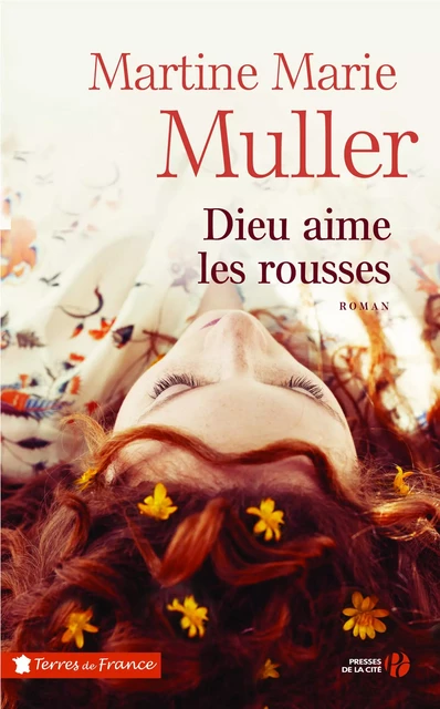 Dieu aime les rousses - Martine Marie MULLER - Place des éditeurs