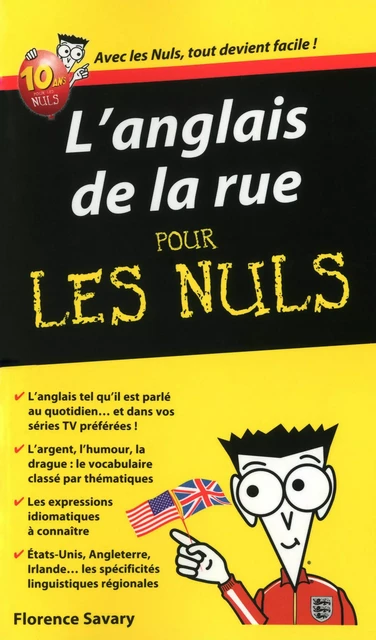 L'Anglais de la rue - Guide de conversation Pour les Nuls - Florence Savary - edi8