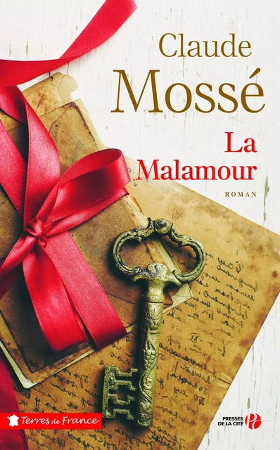 La Malamour - Claude Mossé - Place des éditeurs