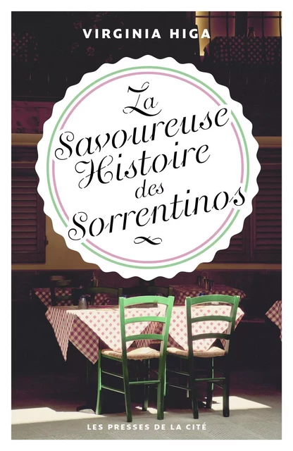 La Savoureuse Histoire des sorrentinos - Virginia Higa - Place des éditeurs