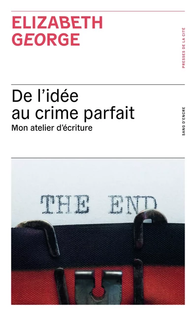 De l'idée au crime parfait : mon atelier d'écriture - Elizabeth GEORGE - Place des éditeurs