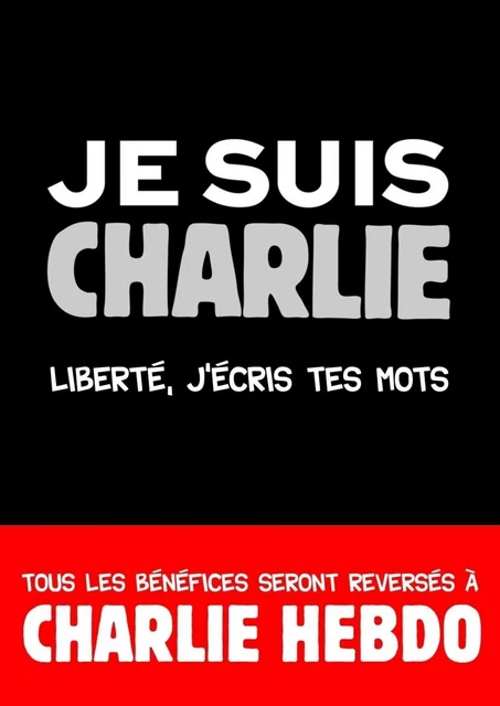 Petit Livre - Je suis Charlie -  Collectif - edi8