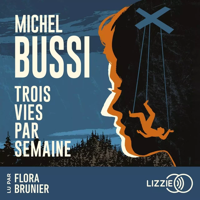 Trois vies par semaine - Michel Bussi - Univers Poche