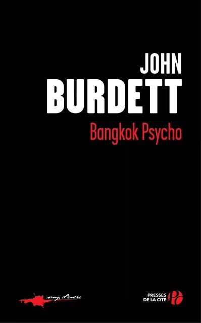 Bangkok Psycho - John Burdett - Place des éditeurs