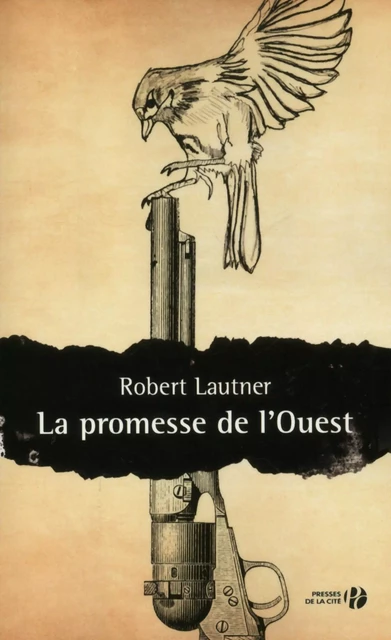 La Promesse de l'Ouest - Robert Lautner - Place des éditeurs