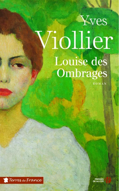 Louise des Ombrages - Yves Viollier - Place des éditeurs