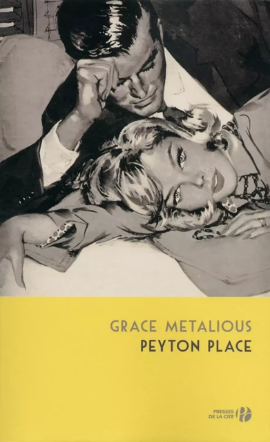 Peyton Place - Grace Metalious - Place des éditeurs