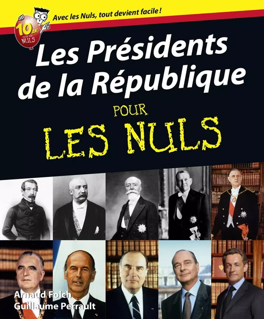 Les Présidents de la République Pour les Nuls - Arnaud Folch, Guillaume Perrault - edi8