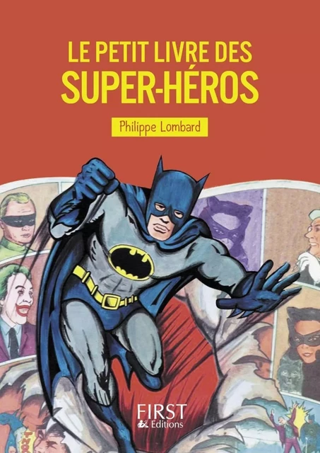 Le Petit livre des super-héros - Philippe Lombard - edi8