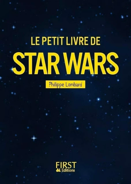 Le Petit livre de Star Wars - Philippe Lombard - edi8