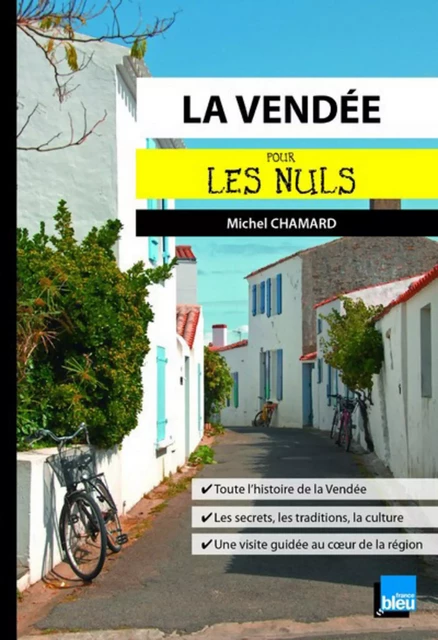 La Vendée pour les Nuls poche - Michel Chamard - edi8