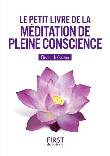 Petit livre de - Méditation de pleine conscience - Élisabeth Couzon - edi8